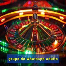 grupo do whatsapp adulto